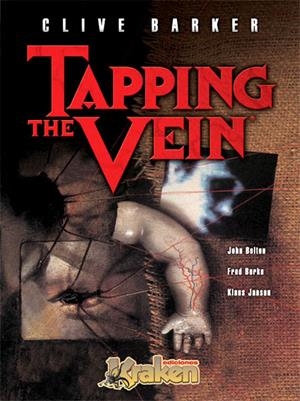 TAPPING THE VEIN  # 01 | 9788493567811 | CLIVE BARKER - P. CRAIG RUSSELL -  SCOTT HAMPTON - JOHN BOLTON - OTROS | Universal Cómics