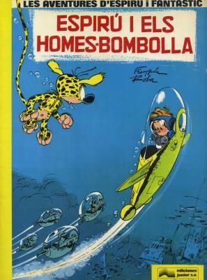 LES AVENTURES D'ESPIRÚ I FANTÀSTIC # 13 ESPIRÚ I ELS HOMES-BOMBOLLA | 58707 | ANDRE FRANQUIN - ROBA | Universal Cómics