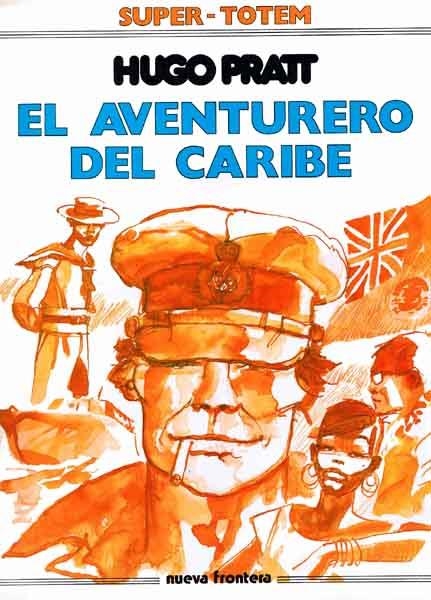 SUPER TOTEM # 08 EL AVENTURERO DEL CARIBE | 58778 | HUGO PRATT | Universal Cómics