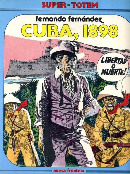 SUPER TOTEM # 10 CUBA 1898 | 58780 | FERNANDO FERNANDEZ | Universal Cómics