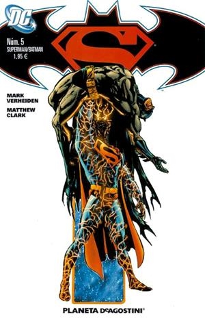 SUPERMAN / BATMAN VOLUMEN II # 05 | 848000220760700005 | MARK VERHEIDEN  -  MATHEW CLARK - RON RANDALL