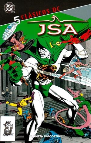 CLASICOS DC JSA # 05 | 9788467453553 | Roy Thomas  -  jerry ordway - MIKE MACHLAN - RICHARD HOWELL - RICK HOBERG | Universal Cómics