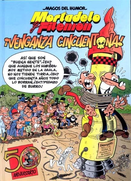 MAGOS DEL HUMOR # 121 MORTADELO Y FILEMÓN, VENGANZA CINCUENTONA | 9788466636766 | FRANCISCO IBÁÑEZ | Universal Cómics