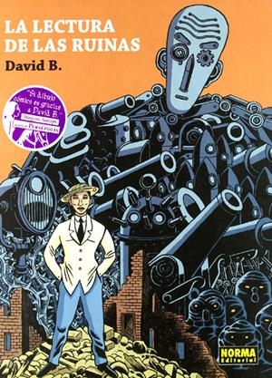 LA LECTURA DE LAS RUINAS | 9788498474664 | DAVID B. | Universal Cómics