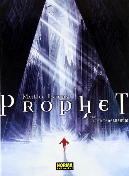 PROPHET # 03 PATER TENEBRARUM | 9788498474633 | XAVIER DORISON - MATHIEU LAUFFRAY