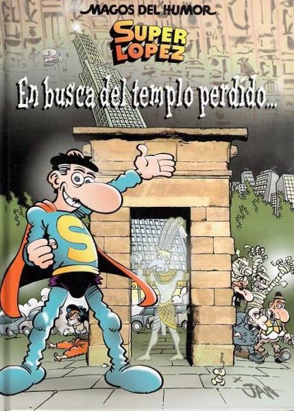 MAGOS DEL HUMOR # 120 SUPERLÓPEZ EN BUSCA DEL TEMPLO PERDIDO | 9788466636704 | JAN | Universal Cómics
