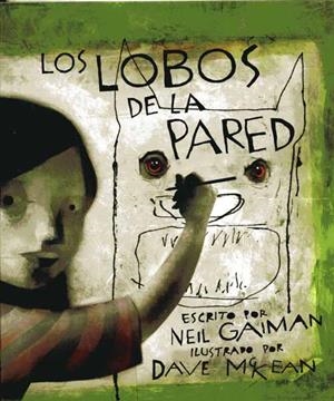 LOS LOBOS DE LA PARED NUEVA EDICIÓN | 9788496815520 | NEIL GAIMAN - DAVE McKEAN