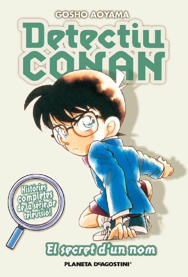 DETECTIU CONAN EDICIÓ EN CATALÀ # 07 EL SECRET D'UN NOM | 9788467458619 | GOSHO AOYAMA