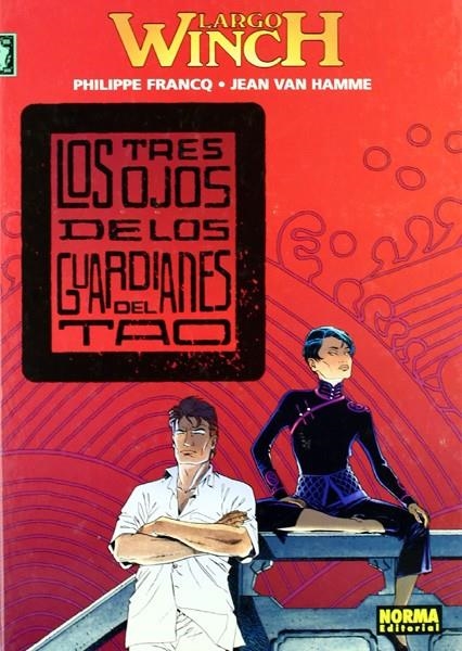 LARGO WINCH # 15 LOS TRES OJOS DE LOS GUARDIANES DEL TAO | 9788498474848 | PHILIPPE FRANCQ - JEAN VAN HAMME | Universal Cómics