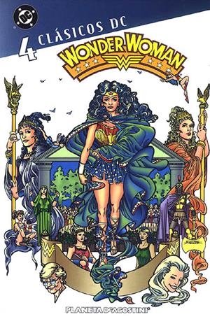 CLASICOS DC WONDER WOMAN # 04 | 978846744941900004 | GEORGE PEREZ - JOHN BYRNE - LEN WEIN | Universal Cómics