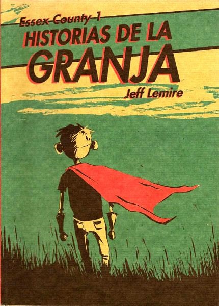 ESSEX COUNTY # 01 HISTORIAS DE LA GRANJA | 9788496815605 | JEFF LEMIRE