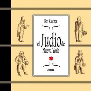 EL JUDÍO DE NUEVA YORK | 9788496815612 | BEN KATCHOR