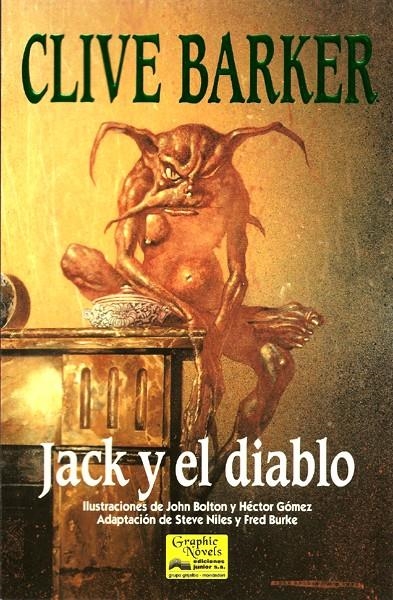 JACK Y EL DIABLO | 9788447801176 | CLIVE BARKER - STEVE NILES - JOHN BOLTON - HECTOR GOMEZ - FRED BURKE | Universal Cómics