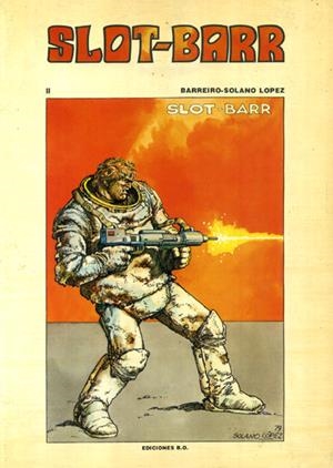 SLOT-BARR # 02 | 61126 | RICARDO BARREIRO - FRANCISCO SOLANO LÓPEZ | Universal Cómics