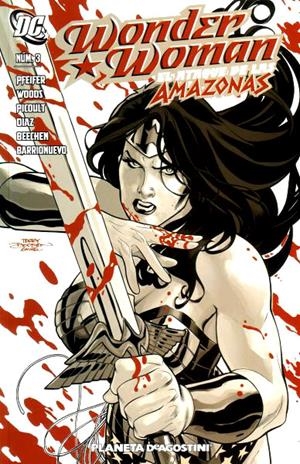 WONDER WOMAN EL ATAQUE DE LAS AMAZONAS # 03 | 9788467449532 | WILL PFEIFER  -  PETE WOODS - TERRY DODSON | Universal Cómics