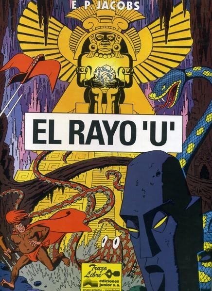 TRAZO LIBRE # 01 EL RAYO U | 9788474199253 | E.P. JACOBS | Universal Cómics