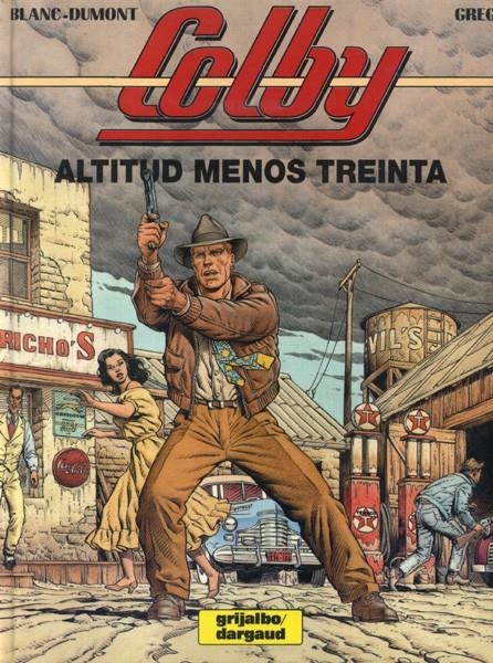 COLBY # 01 ALTITUD MENOS TREINTA | 9788475105055 | GREG - MICHEL BLANC-DUMONT | Universal Cómics