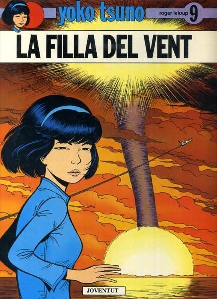 YOKO TSUNO EDICIÓ EN CATALÀ # 09 LA FILLA DEL VENT | 9788426124555 | ROGER LELOUP | Universal Cómics