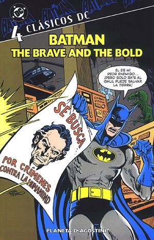 CLASICOS DC BATMAN THE BRAVE AND THE BOLD # 04 | 9788467454109 | bob haney  -  jim amparo | Universal Cómics