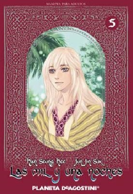 LAS MIL Y UNA NOCHES # 05 | 978846744535000005 | HAN SEUNG HEE - JUN JIN SUK | Universal Cómics