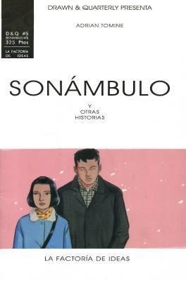 DRAWN & QUARTERLY PRESENTA # 05 SONAMBULO # 03 | 9999900002140 | ADRIAN TOMINE | Universal Cómics