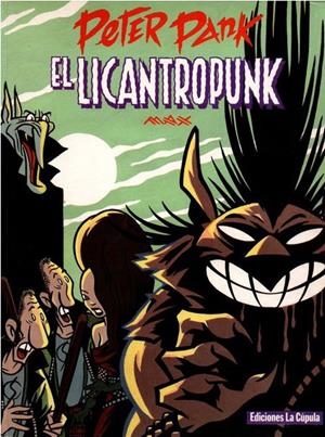 LICANTROPUNK PRIMERA EDICIÓN 1987 | 62212 | MAX | Universal Cómics