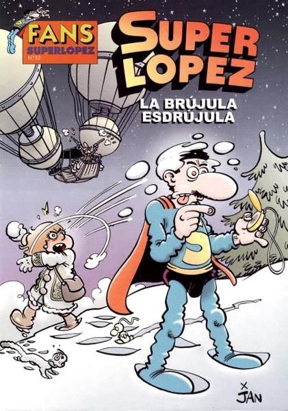 MAGOS DEL HUMOR # 125 SUPERLÓPEZ LA BRÚJULA ESDRÚJULA | 9788466638548 | JAN | Universal Cómics