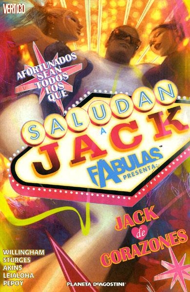 FABULAS PRESENTA JACK # 02 JACK DE CORAZONES | 9788467460056 | BILL WILLINGHAM  -  MATTHEW STURGES - ANDREW PEPOY - BILL WILLINGHAM - STEVE LEIALOHA - TONY AKINS | Universal Cómics