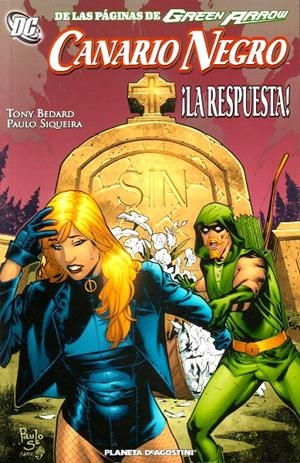 CANARIO NEGRO, LA RESPUESTA | 9788467456387 | TONY BEDARD  -  MIKE NORTON - PAULO SIQUEIRA - TOM DERENICK | Universal Cómics