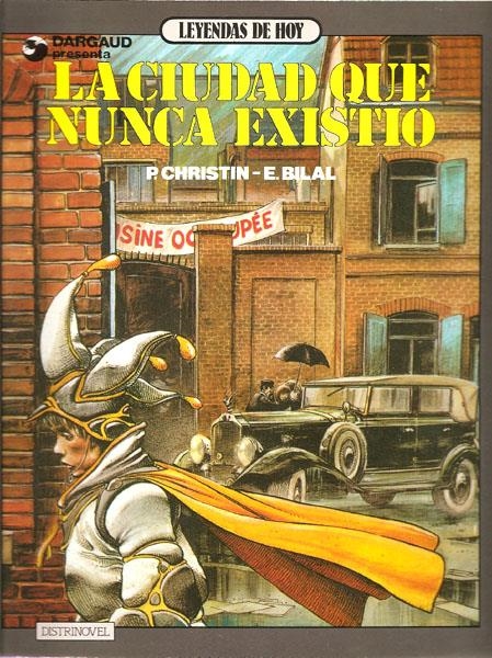LA CIUDAD QUE NUNCA EXISTIO | 62903 | ENKI BILAL  -  PIERRE CHRISTIN | Universal Cómics