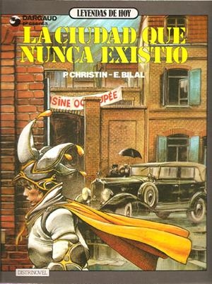 LA CIUDAD QUE NUNCA EXISTIO | 62903 | ENKI BILAL  -  PIERRE CHRISTIN | Universal Cómics