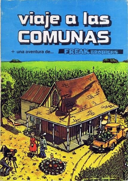 PASTANAGA TEBEOLIBRES # 05 VIAJE A LAS COMUNAS | 63211 | GILBERT SHELTON  -  VARIOS AUTORES | Universal Cómics