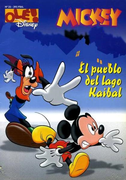 OLE DISNEY # 025 MICKEY, EL PUEBLO DEL LAGO KAIBAL | 9999900002546 | VARIOS AUTORES DISNEY | Universal Cómics