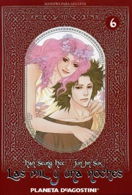LAS MIL Y UNA NOCHES # 06 | 978846744535000006 | HAN SEUNG HEE - JUN JIN SUK | Universal Cómics