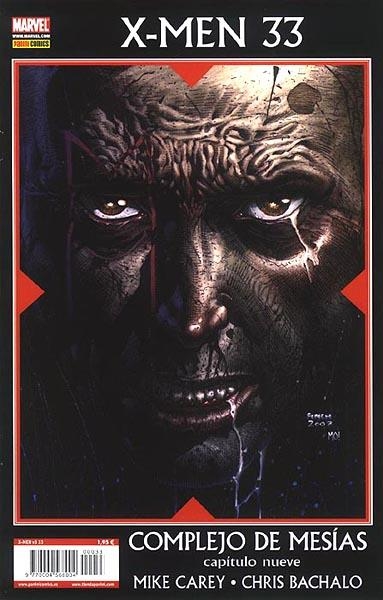 X-MEN VOL 3 # 33 COMPLEJO DE MESÍAS 09 | 977000456800400033 | MIKE CAREY  -  CHRIS BACHALO