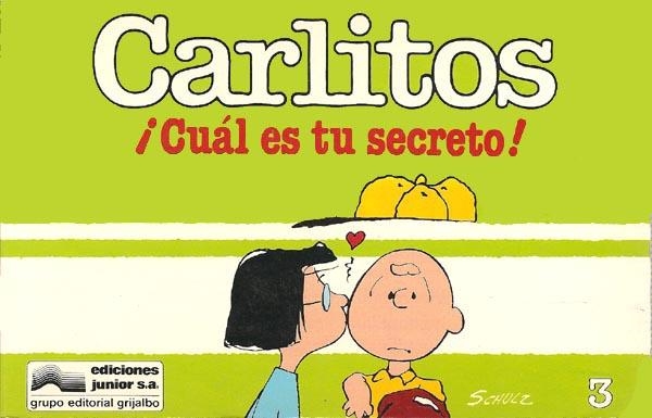 SNOOPY Y CARLITOS # 03 ¿ CUÁL ES TU SECRETO ? | 64906 | CHARLES M. SCHULTZ | Universal Cómics