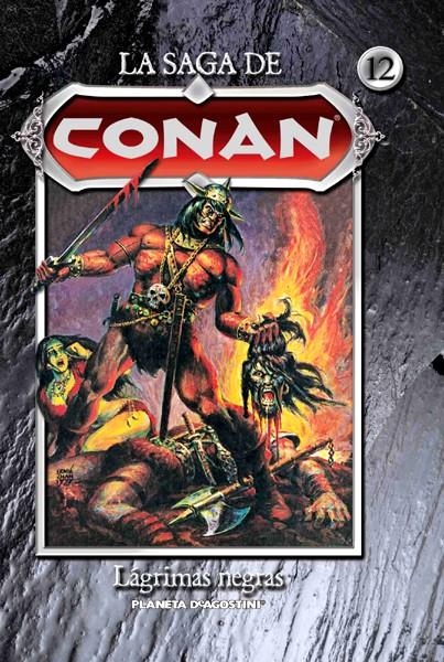 LA SAGA DE CONAN # 12 LAGRIMAS NEGRAS | 978846744416200012 | ROY THOMAS  -  ALFREDO ALCALA - ERNIE CHAN - JOHN BUSCEMA - KERRY GAMMILL - PABLO MARCOS