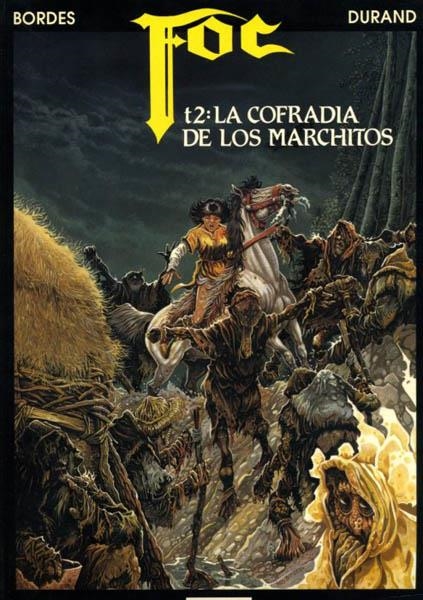 FOC # 02 LA COFRADIA DE LOS MARCHITOS | 9788486871581 | YVES BORDES - RENE DURAND | Universal Cómics