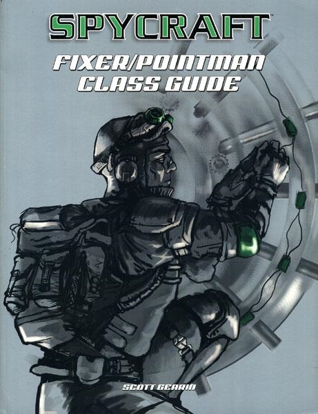 RPG USA SPYCRAFT FIXER / POINTMAN CLASS GUIDE | 978188795391752495 | VARIOS AUTORES | Universal Cómics