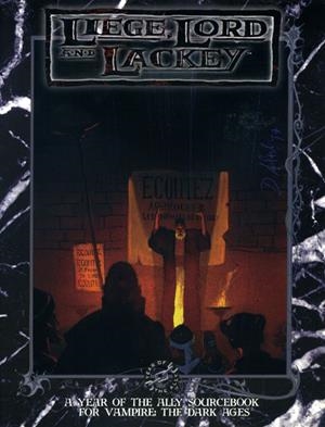 VAMPIRE THE DARK AGES LIEGE LORD AND LACKEY | 978156504281051500 | VARIOS AUTORES | Universal Cómics