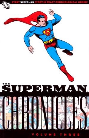 USA SUPERMAN CHRONICLES VOL 3 TP | 978140121374951499 | JERRY SIEGEL - JOE SHUSTER | Universal Cómics