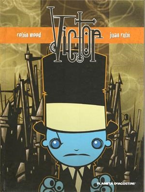 VICTOR | 9788467468212 | ROBIN WOOD - JUAN RUBI | Universal Cómics