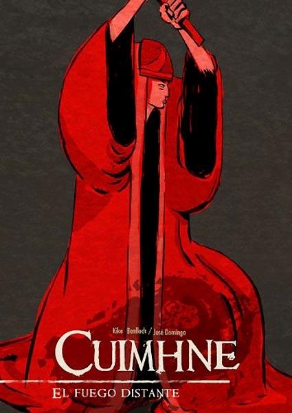 CUIMHNE, EL FUEGO DISTANTE | 9788496706903 | KIKE BENLLOCH - JOSÉ DOMINGO | Universal Cómics