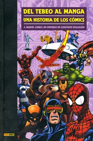 DEL TEBEO AL MANGA # 04 MARVEL COMICS UN UNIVERSO EN CONSTANTE EVOLUCIÓN | 9788496991644 | ANTONI GUIRAL | Universal Cómics