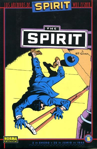 LOS ARCHIVOS DE SPIRIT # 08 | 9788498477528 | MANLY WADE WELLMAN - WILLIAM WOOLFOLK - WILL EISNER - JACK COLE - LOU FINE