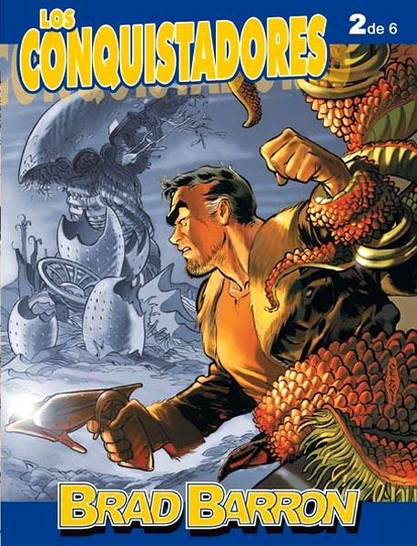 BRAD BARRON # 02 LOS CONQUISTADORES | 9788496992580 | Tito Faraci - Giovanni Bruzzo - Luca Raimondo - Alessandro Nespolino