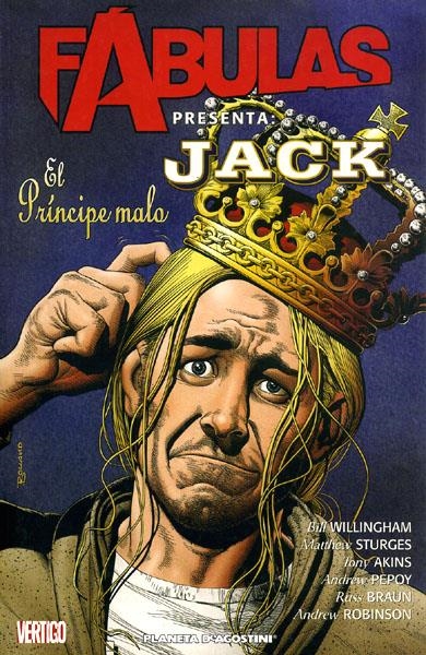 FABULAS PRESENTA JACK # 03 EL PRÍNCIPE MALO | 9788467470369 | BILL WILLINGHAM - MATTHEW STURGES - ANDREW PEPOY - ANDREW ROBINSON - RUSS BRAUN - TONY AKINS | Universal Cómics