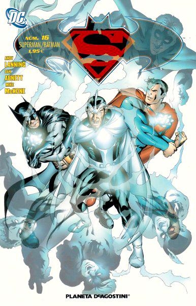 SUPERMAN / BATMAN VOLUMEN II # 16 | 848000220760700016 | ANDY LANNING - DAN ABNETT - MIKE MCKONE | Universal Cómics