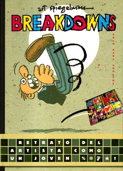 BREAKDOWNS | 9788439721611 | ART SPIEGELMAN | Universal Cómics