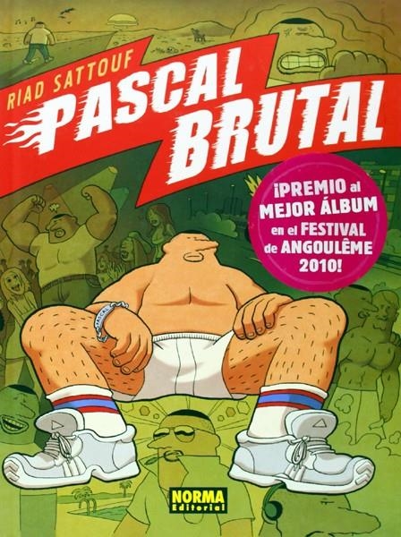 PASCAL BRUTAL | 9788498478532 | RIAD SATTOUF | Universal Cómics